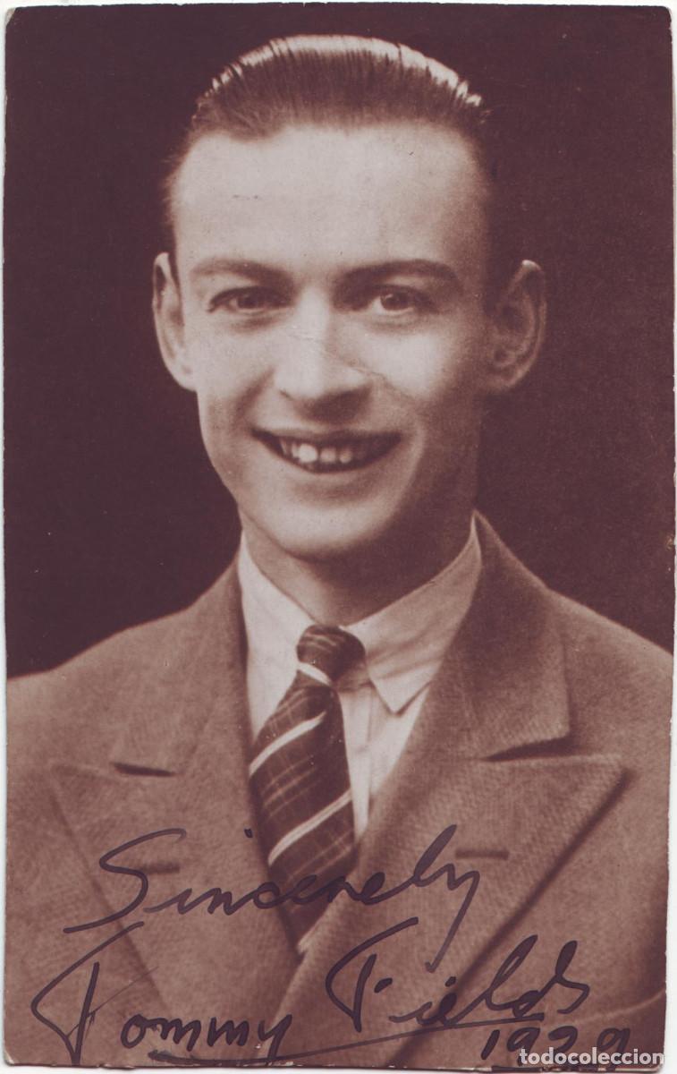 Postales: Actor FIELDS, Tommy_Sin datos. Signed (1929) Firmada Autograph