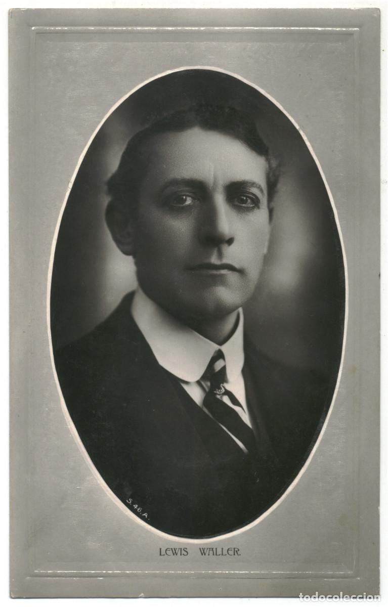 Postales: Actor eduardiano WALLER, Lewis_Rotary (Silk; 46 A)