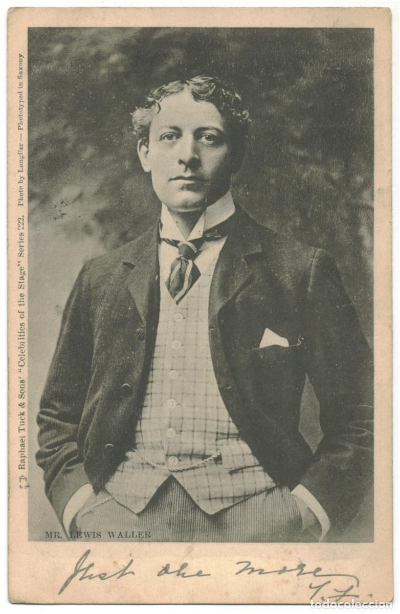 Postales: Actor eduardiano WALLER, Lewis_Raphael Tuck (Celebrities of the Stage; 222). Photo Langfier