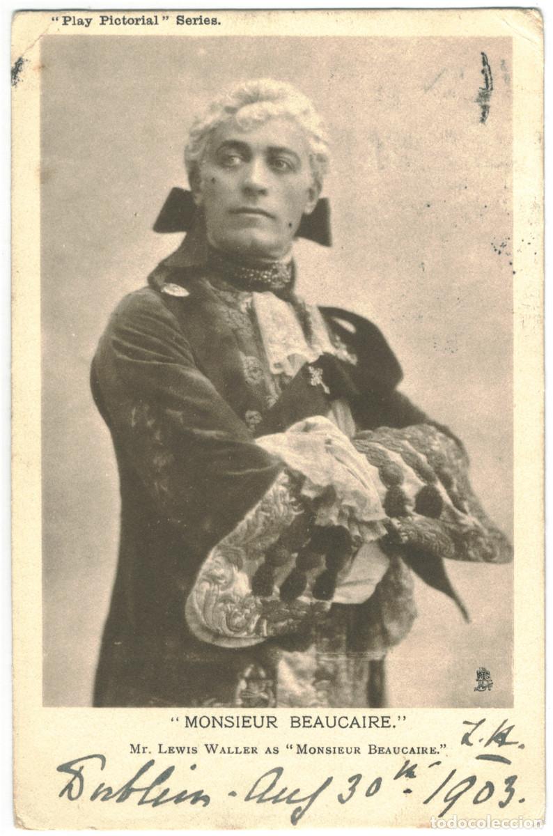 Postales: Actor eduardiano WALLER, Lewis_Raphael Tuck (Play Pictorial; 5 A). In Monsieur Beaucaire