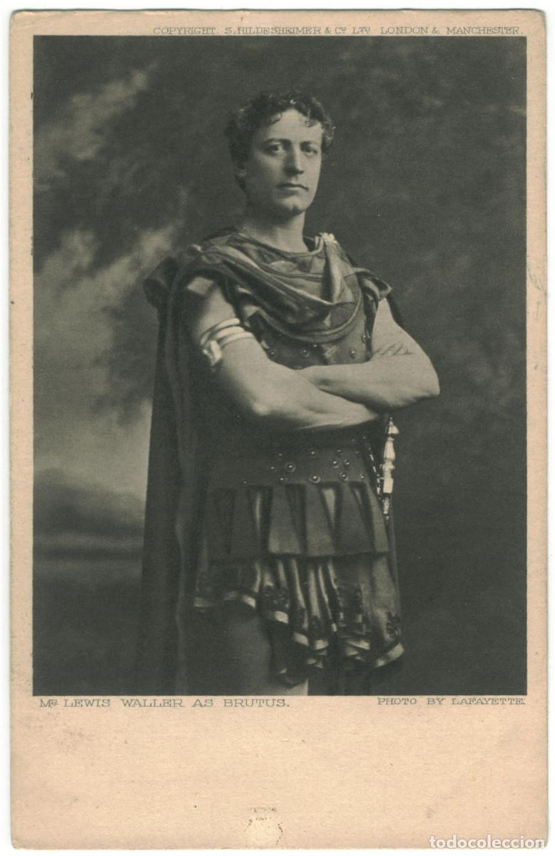 Postales: Actor eduardiano WALLER, Lewis_S. Hildesheimer. As Brutus. Photo Lafayette