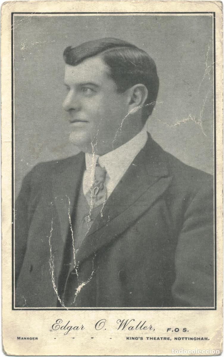 Postales: Actor eduardiano WALLER, Edgar O._Stafford. (King's Theatre. Nottingham)
