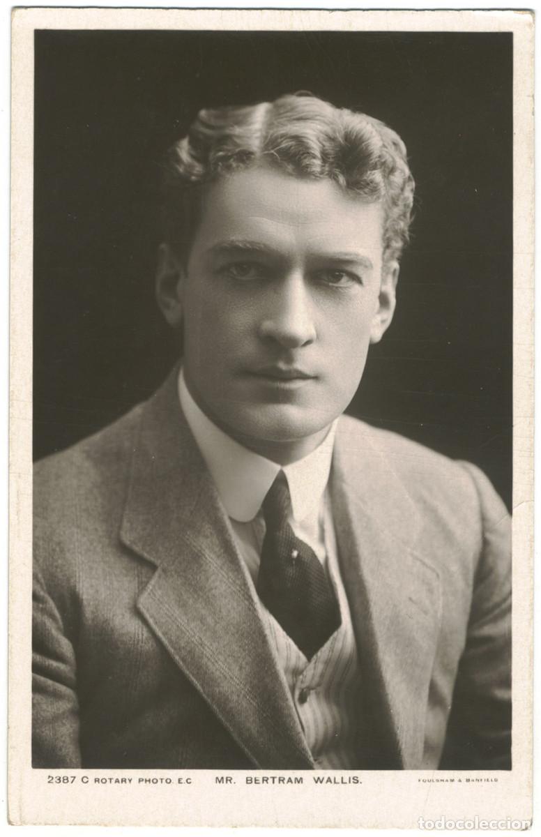 Postales: 6 Postales Actor eduardiano WALLIS, Bertram_Rotary. 2387 B, C, E, F, G, P. Photo Foulsham & Banfield