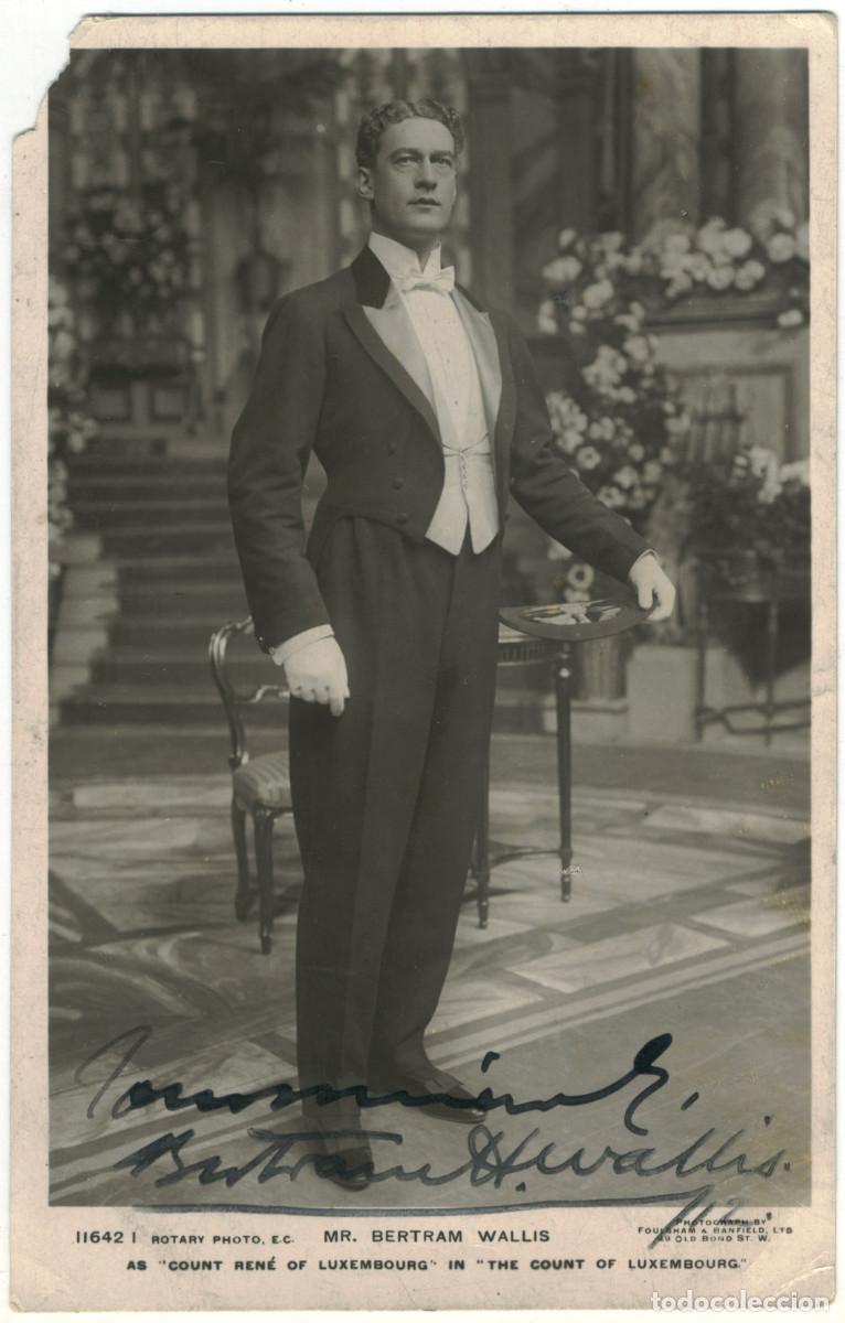 Postales: Actor WALLIS, Bertram_ Rotary. 11642 I. Autograph Firmada [da&ntilde;o aut&oacute;grafo intacto]