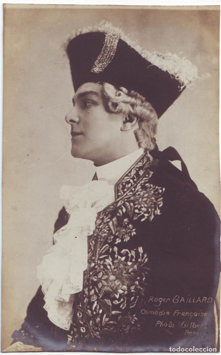 Postales: Actor GAILLARD, Roger_Sin datos. Com&eacute;die Fran&ccedil;aise. Photo Gilbert Ren&eacute;