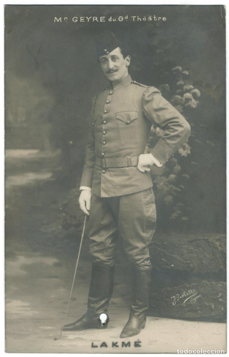 Postales: Actor GEYRE_Bioletto. Grand Th&eacute;&acirc;tre (Lyon). In Lakm&eacute;