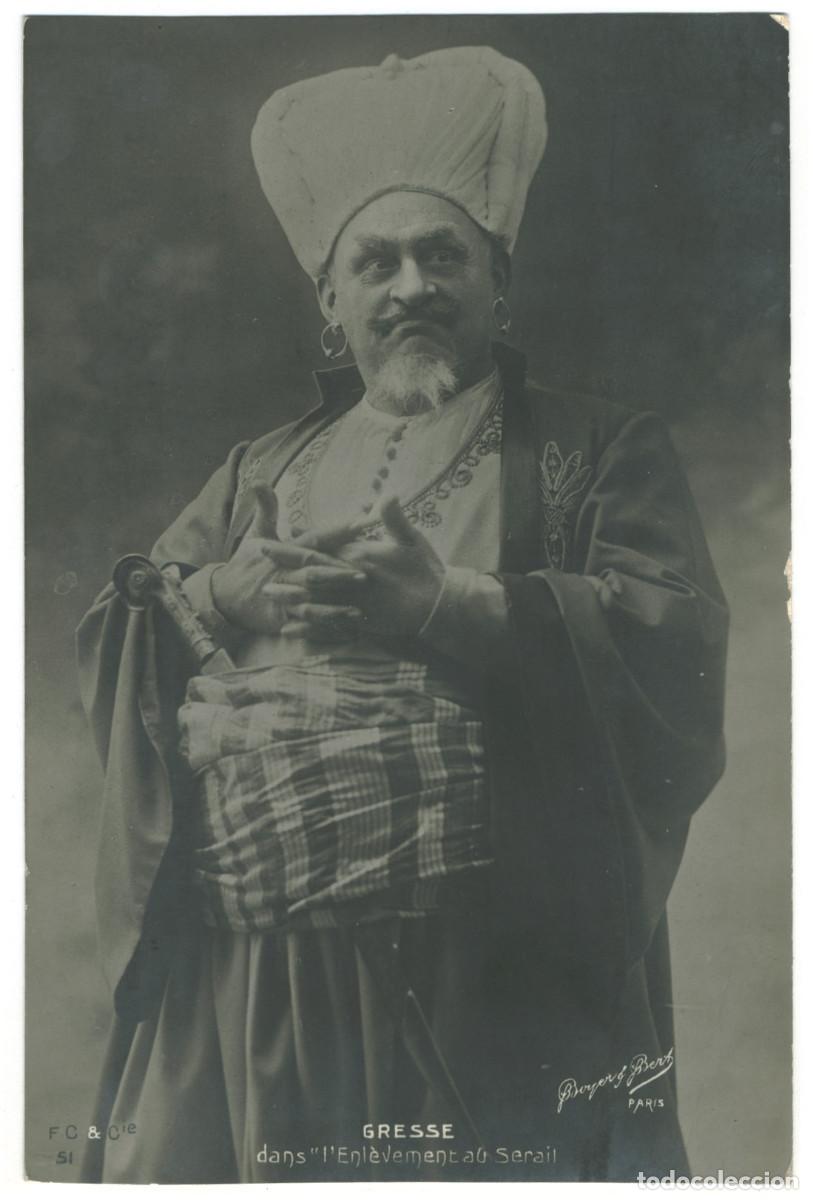 Postales: Actor GRESSE_FC. 51. In L'Enl&egrave;vement au Serail. Photo Boyer & Bert
