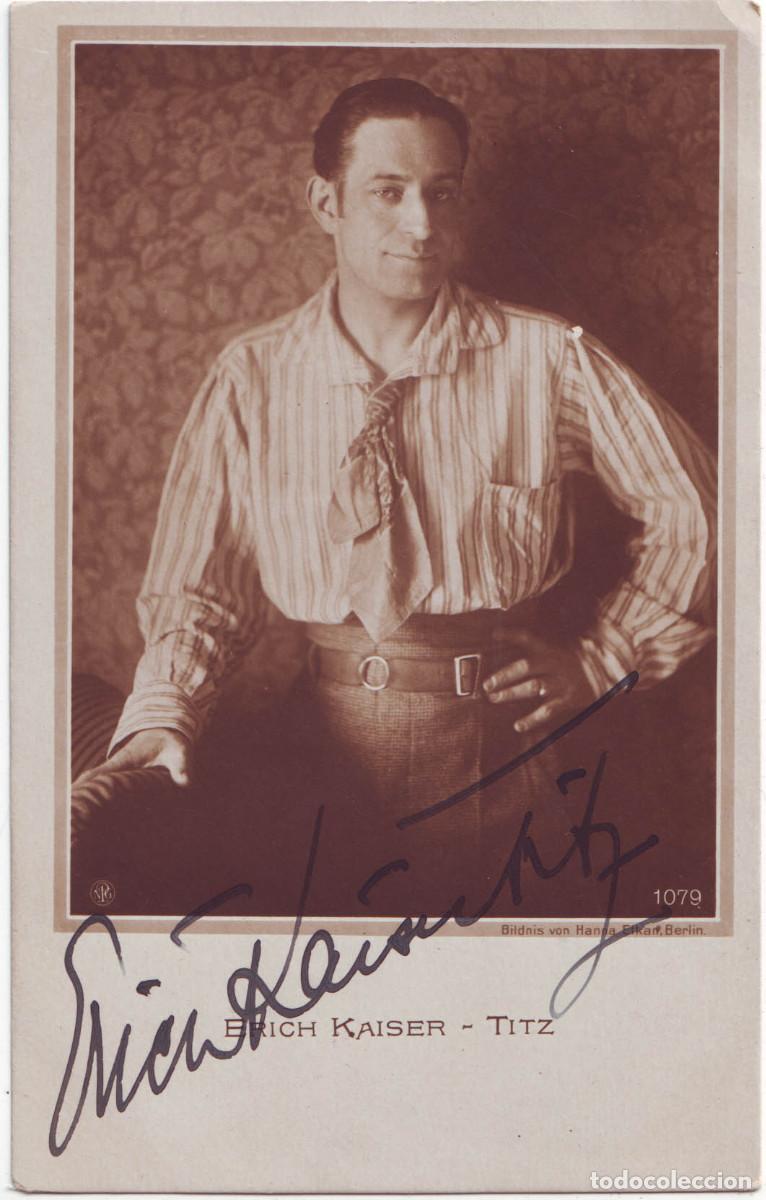 Postales: Actor KAISER-TITZ, Erich_PNG; 1079. Photo Hanna Elkarf. Signed Autograph Firmada