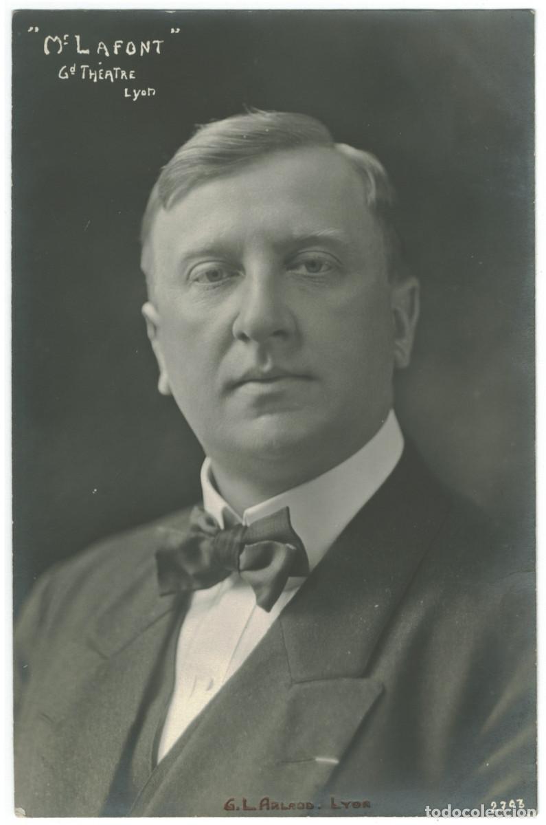 Postales: Actor LAFONT, Mr._G. L. Arlaud. 2703. Grand Th&eacute;&acirc;tre (Lyon)
