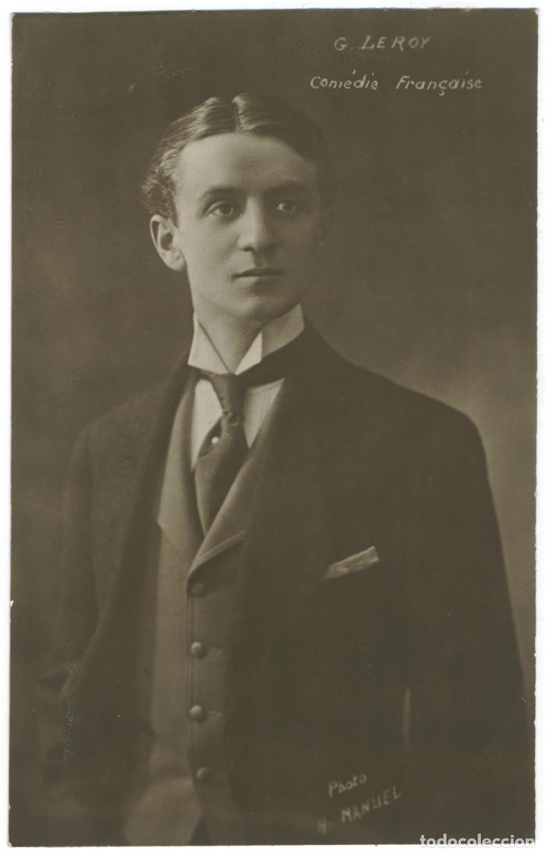 Postales: Actor LE ROY, Georges_Sin datos. Com&eacute;die Fran&ccedil;aise. Photo H. Manuel