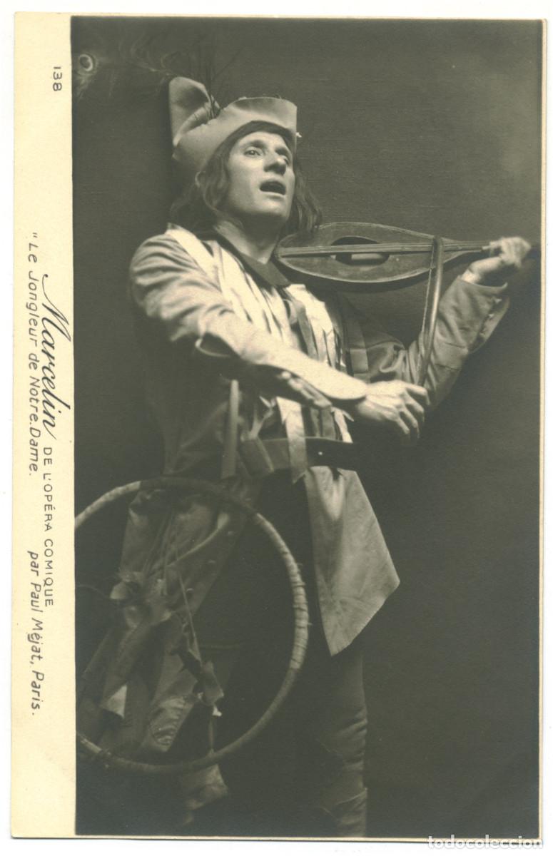 Postales: Actor MARCELIN, E._Paul M&eacute;jat. 138. Op&eacute;ra Comique. In Le Jongleur de Notre Dame