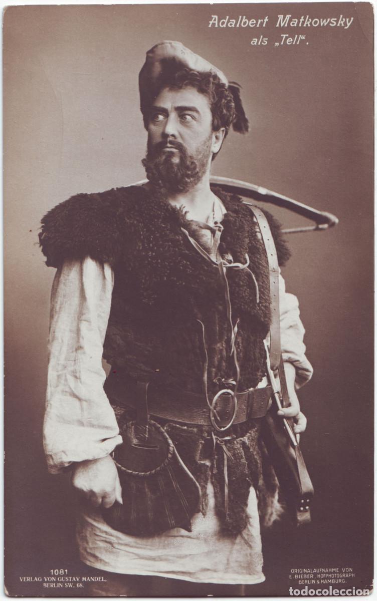 Postales: Actor MAKOWSKY, Adalbert (as Tell)_Gustav Mandel; 1081. Photo E. Bieber