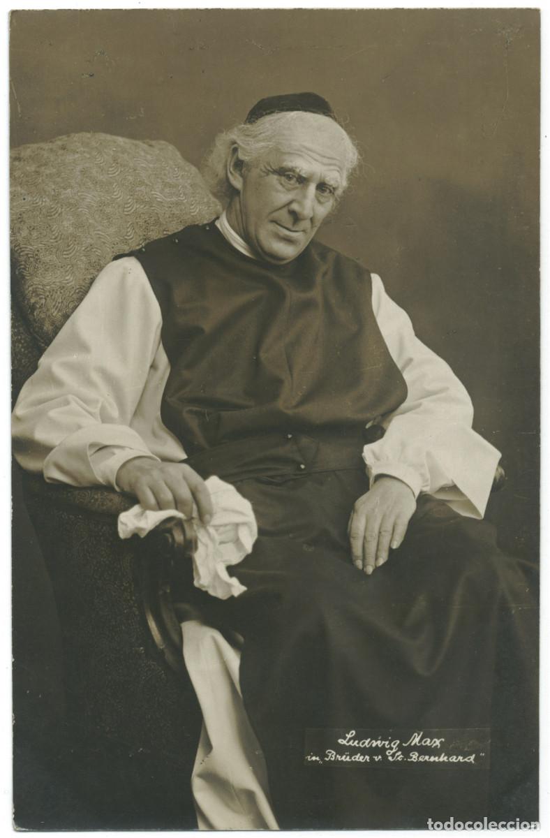 Postales: Actor MAX, Ludwig_A. Mocsigay. In Br&uuml;der v. St. Bernhard