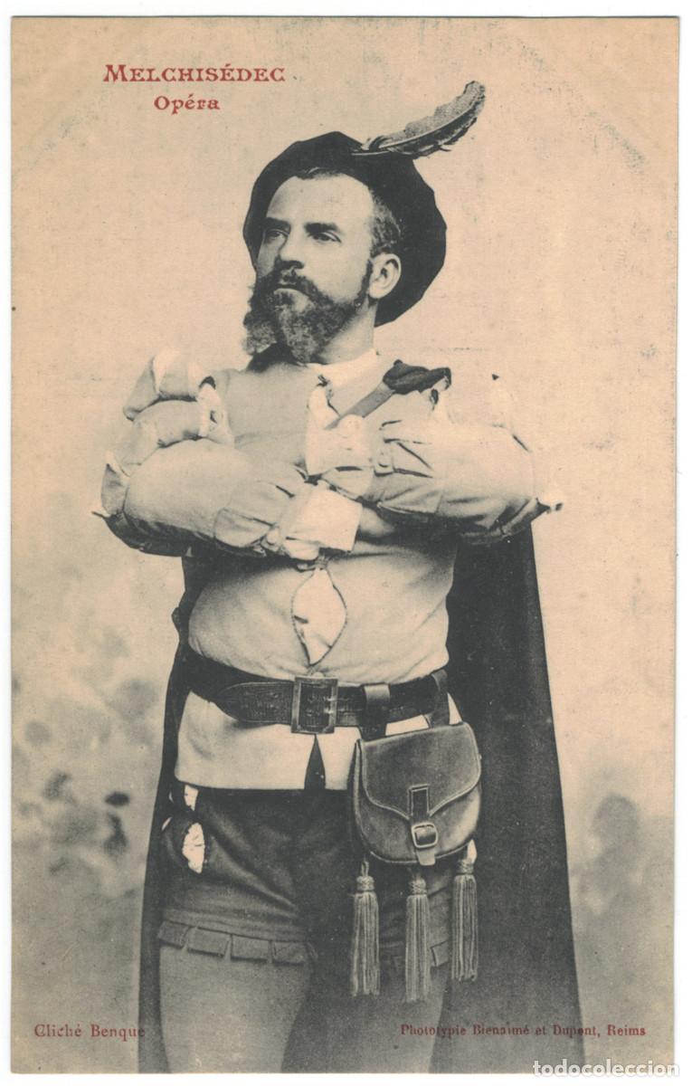 Postales: Actor MELCHIS&Eacute;DEC, Mr._Bienaim&eacute; et Dupont. Op&eacute;ra. Photo Benque