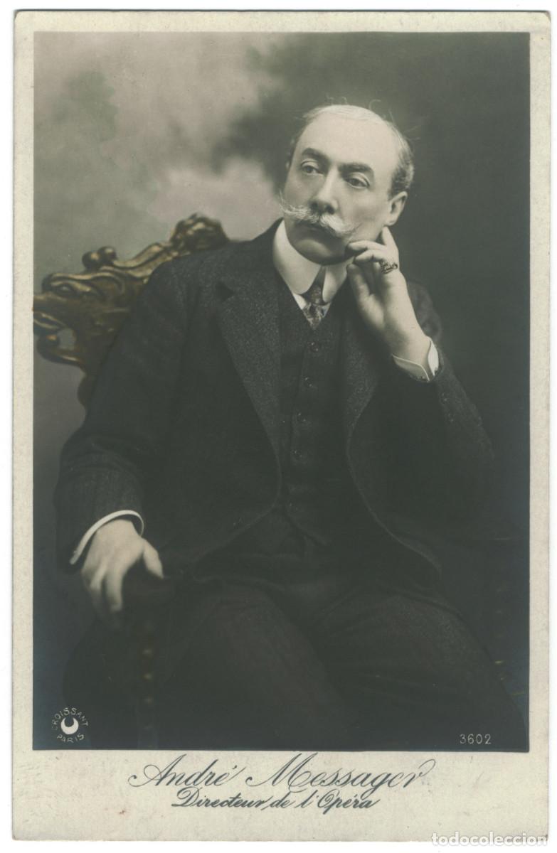 Postales: Actor MESSAGER, Andr&eacute;_Croissant. 3602. Directeur de l'Op&eacute;ra