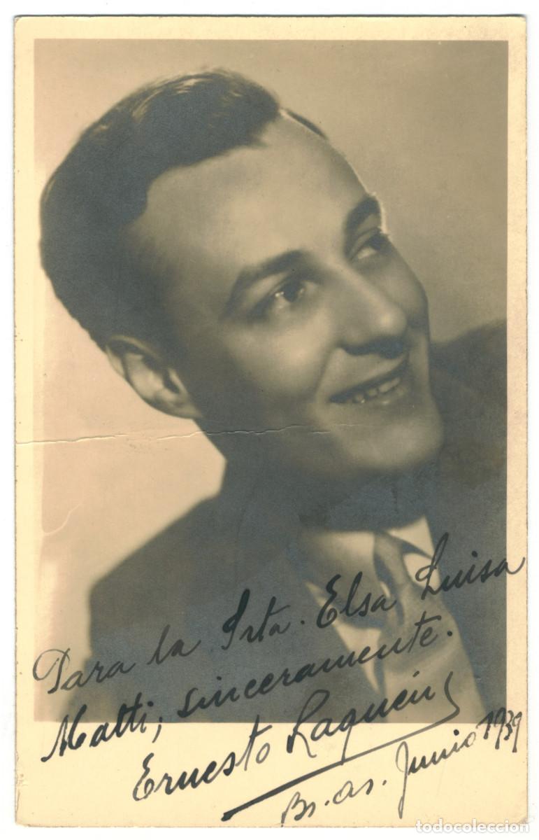 Postales: Actor RAQU&Eacute;N, Ernesto_Sin datos. Signed Firmada Autograph