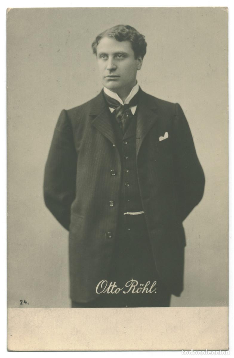 Postales: Actor R&Ouml;HL, Otto_Fr. Groth. 24+