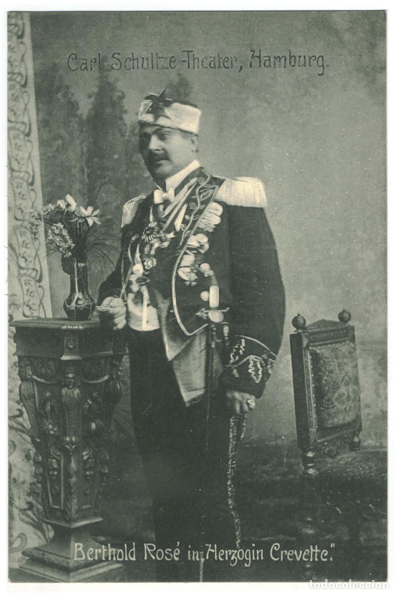 Postales: Actor ROS&Eacute;, Berthold_Schaul. In Herzogin Crevette, at Carl Schultze Theater