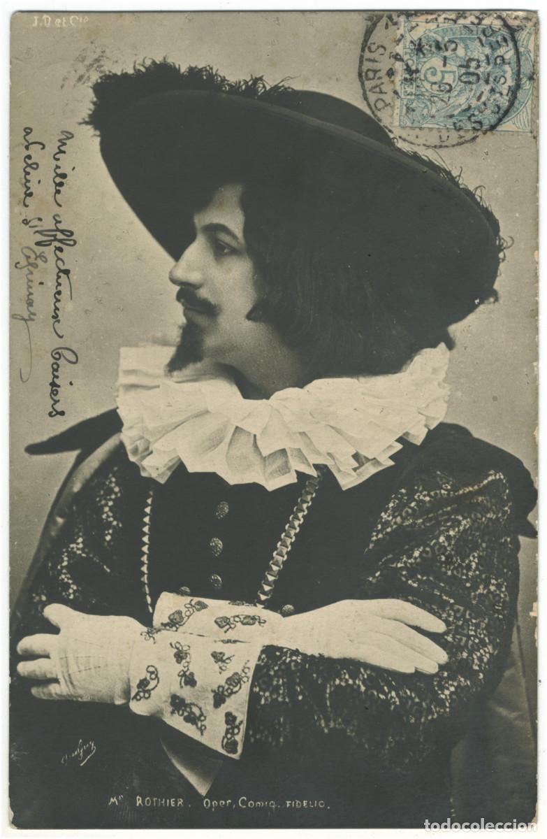 Postales: Actor ROTHIER, Mr._J. D. As Fidelio en Op&egrave;ra Comique. Photo DuGuy