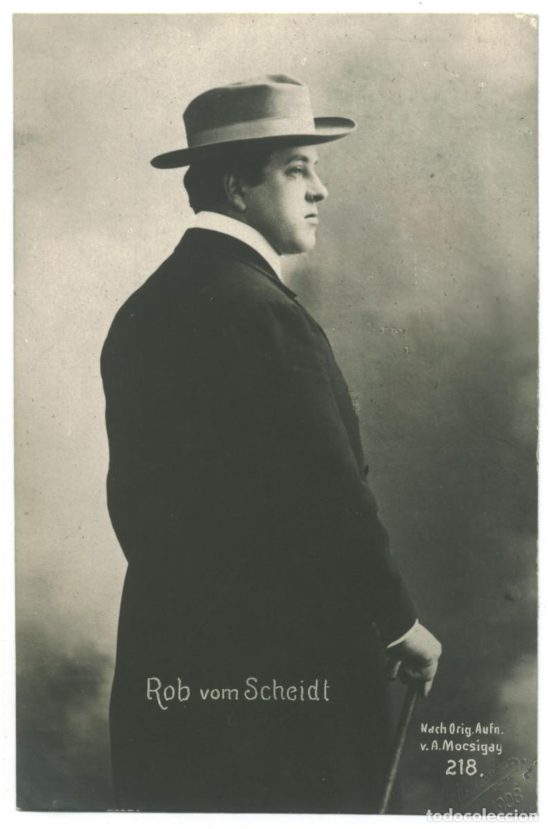 Postales: Actor SCHEIDT, Robert vom_Fr. Groth. 218. Photo A. Mocsigay