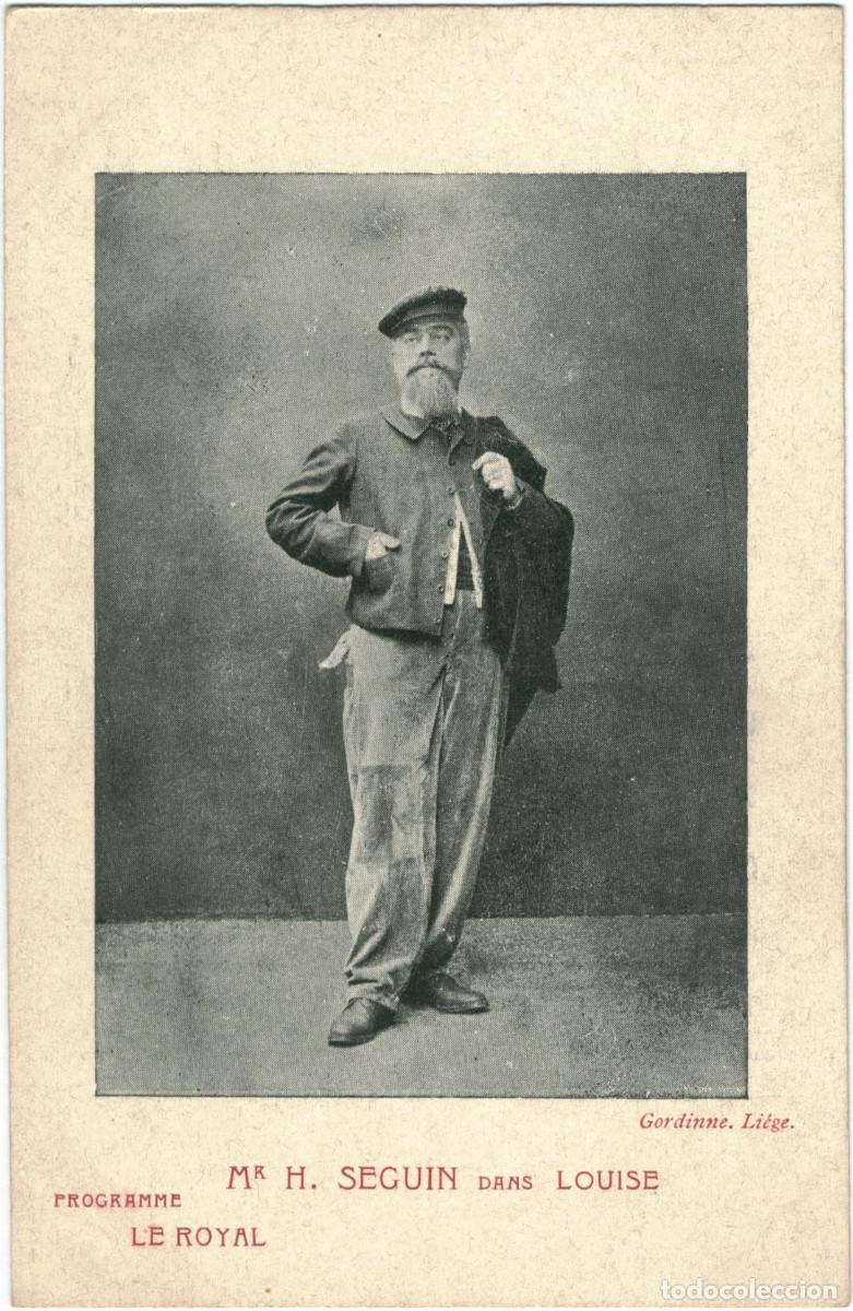 Postales: Actor SEGUIN, H._Gordinne. Le Royal. In Louise