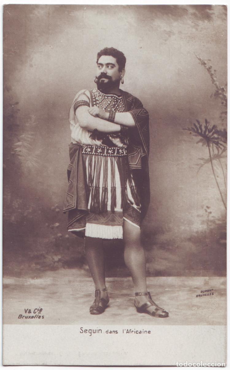 Postales: Actor SEGUIN in L'Africaine_Vanderauwera & Cie (Bruxelles). Photo Dupont