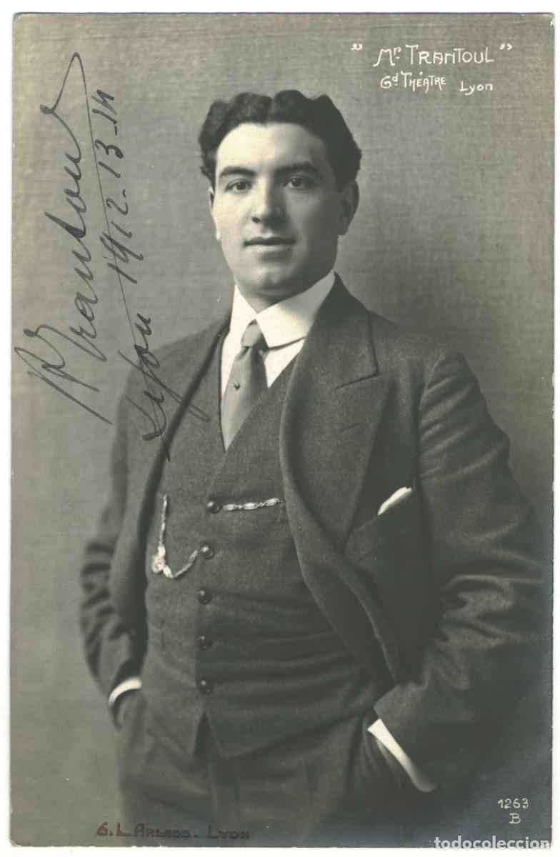 Postales: Actor TRANTOUL, Mr._G. L. Arlaud. 1263 B. Grand Th&eacute;&acirc;tre. Signed Firmada Autograph