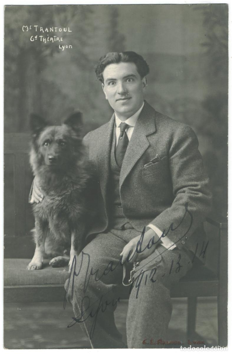 Postales: Actor TRANTOUL, Mr._G. L. Arlaud. Grand Th&eacute;&acirc;tre. Signed Firmada Autograph
