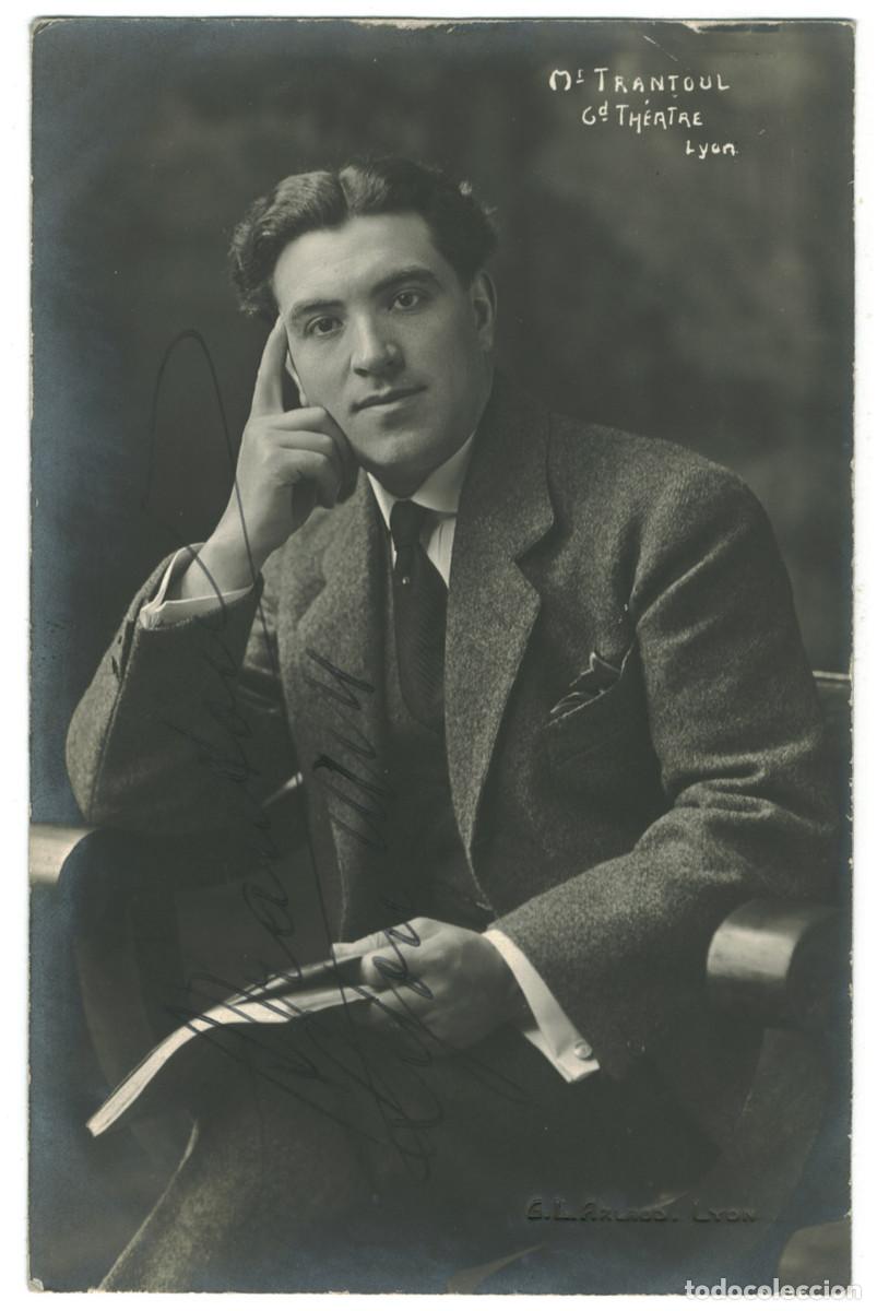 Postales: Actor TRANTOUL, Mr._G. L. Arlaud. Grand Th&eacute;&acirc;tre. Signed Firmada Autograph