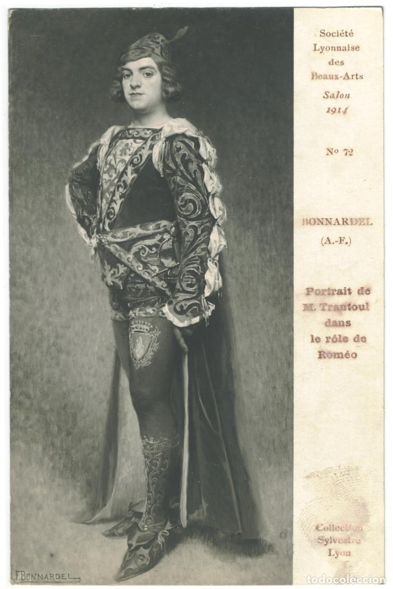 Postales: Actor TRANTOUL, Mr._Soci&eacute;t&eacute; Lyonnaise des Beaux-Arts (Sylvestre; 72). As R&oacute;meo. Photo Bonnardel