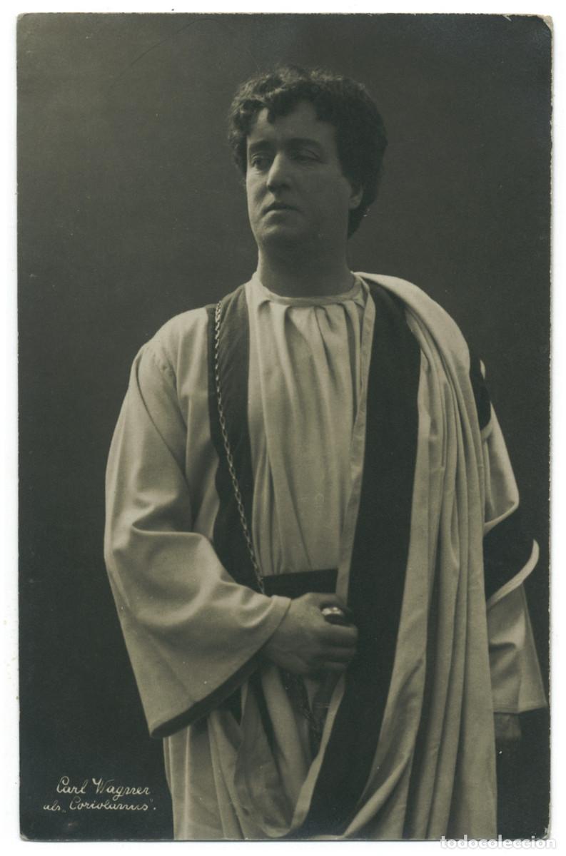 Postales: Actor WAGNER, Carl_ A. Mocsigay. As Coriolanus