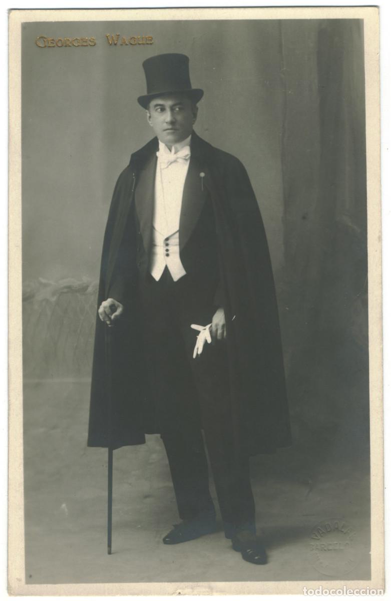 Postales: Actor WAGUE, Georges_H. Guilleminot. Photo Badalak (Barcelona)