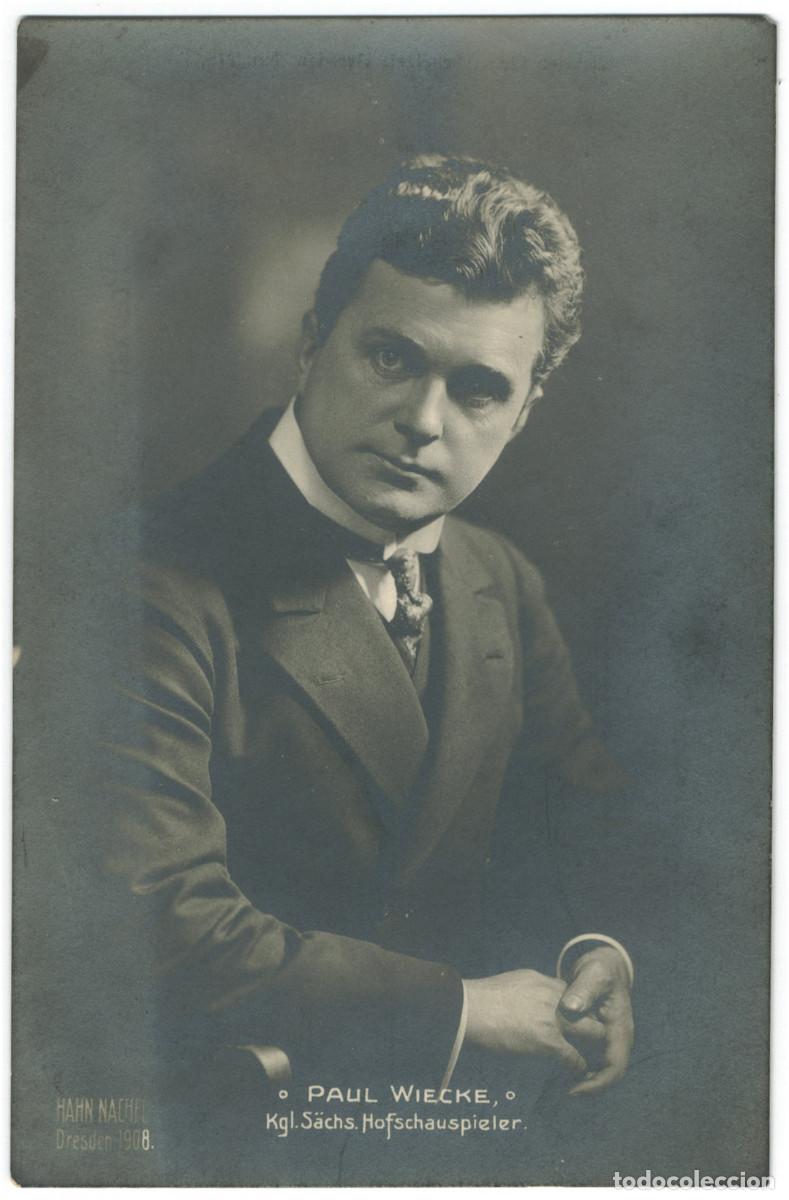 Postales: Actor WIECKE, Paul_Schelzel. 375. Kgl. S&auml;chs. Hofschauspieler. Photo Hahn Nachfl