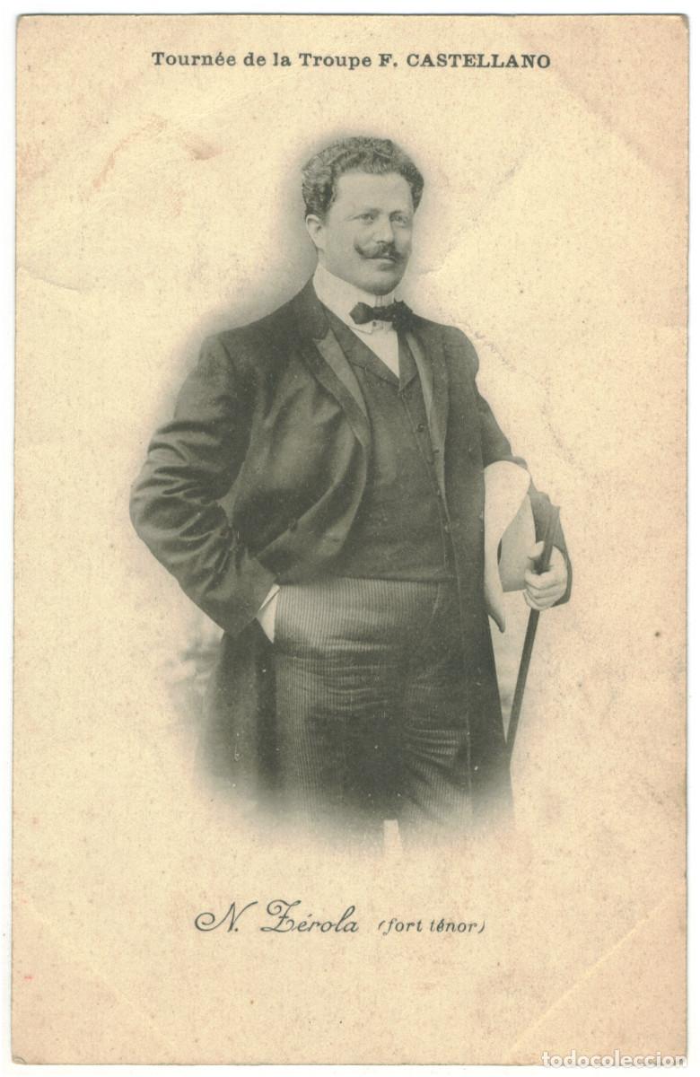 Postales: Actor Z&Eacute;ROLA, N._Sin datos. Fort t&eacute;nor. Tourn&eacute; de la Troupe F. Castellano