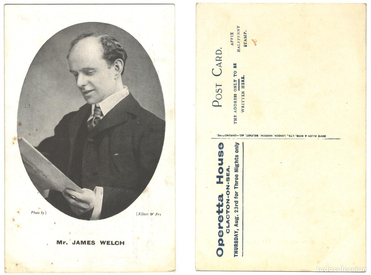 Postales: Actor WELCH, James_David Allen. Operetta House (Clacton-On-Sea). Photo Elliott & Fry