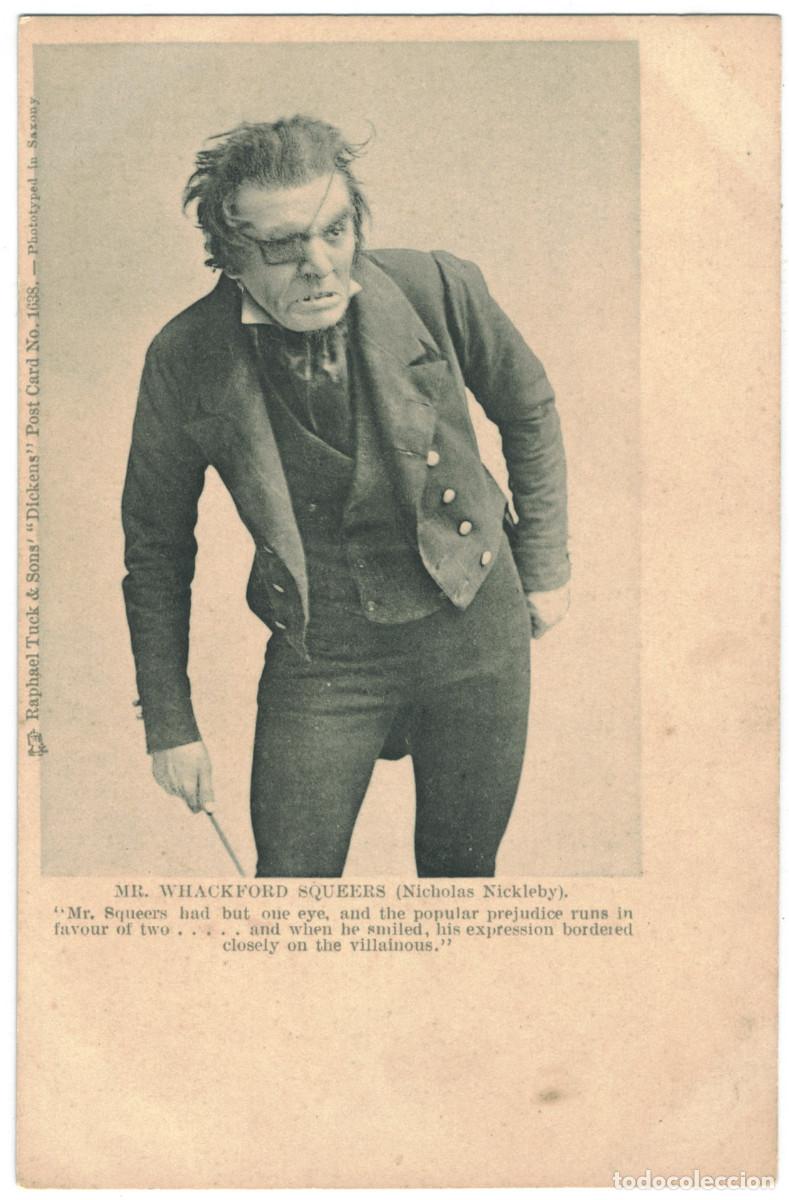 Postales: Actor Whackford, Squeers_Raphael Tucks (Dickens; 1638). As Nicholas Nickleby
