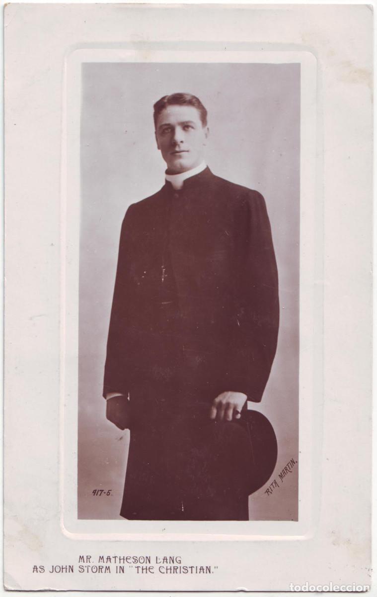 Postales: Actor LANG, Matheson_Sin datos; 417-5. As John Storm in The Christian. Photo Rita Martin