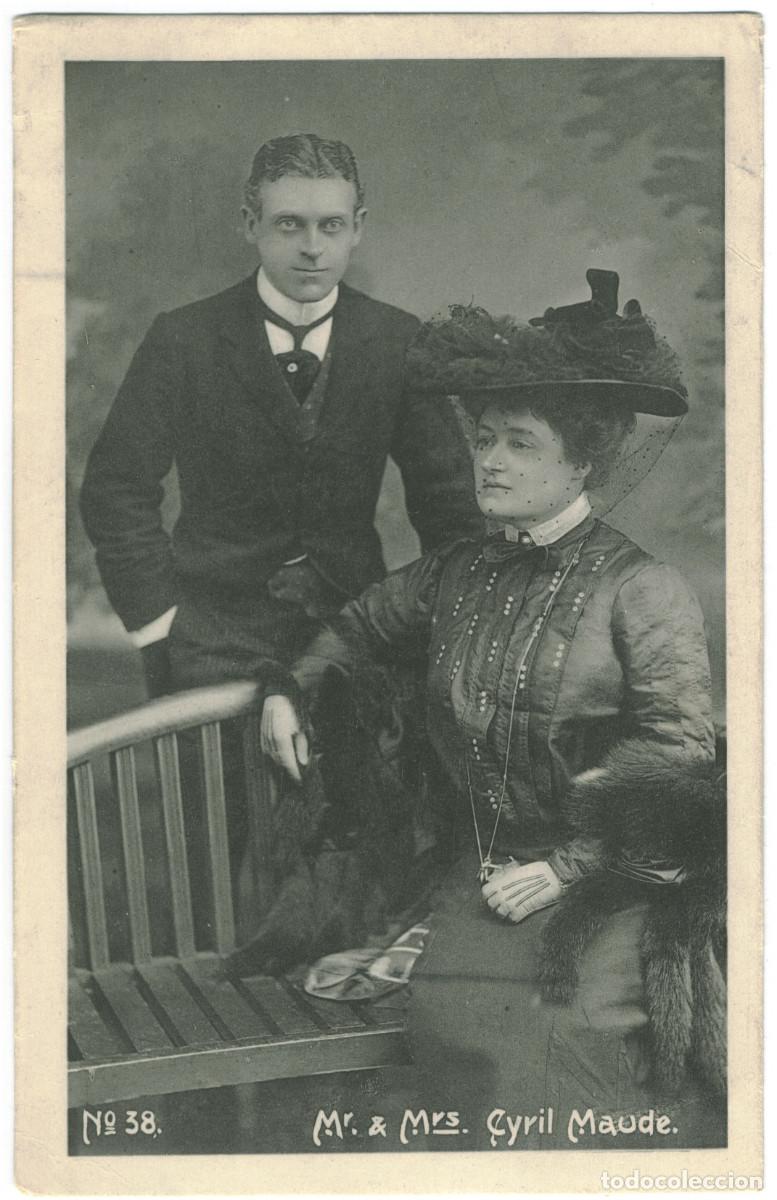 Postales: Actor MAUDE, Cyril & Mrs. Cyril MAUDE_Ray (Silverine; 38)