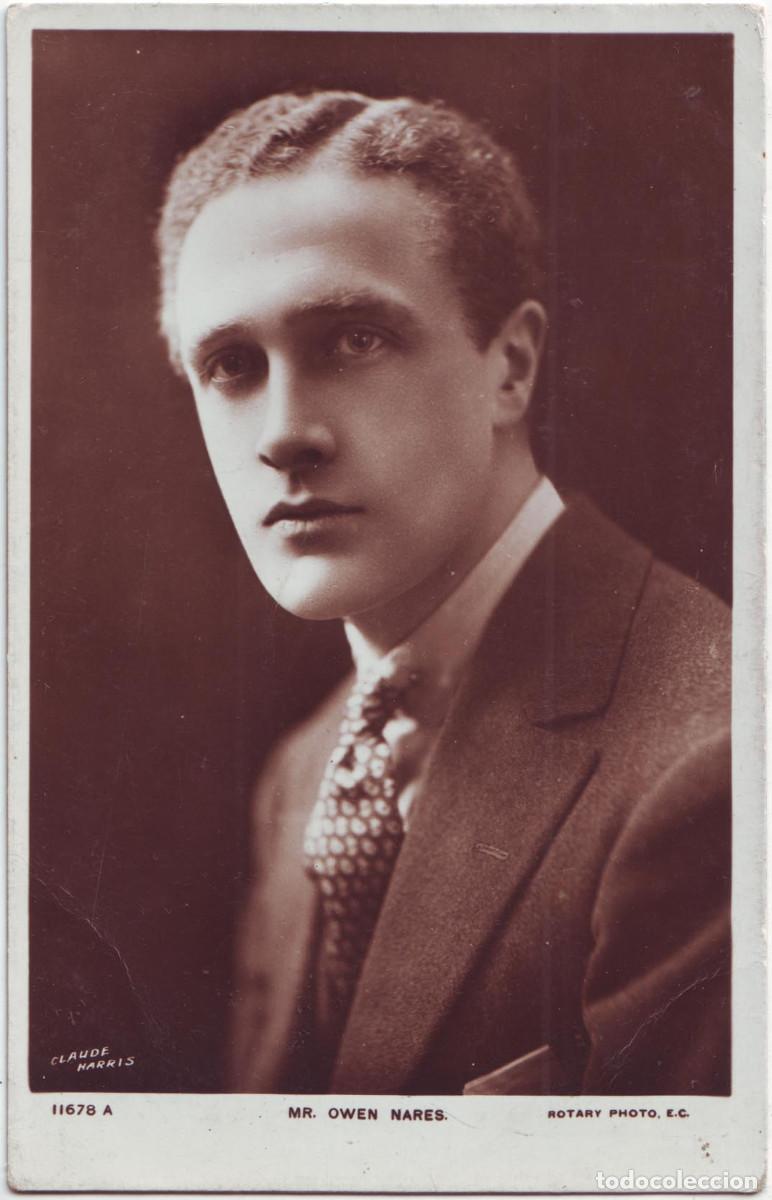 Postales: Actor NARES, Owen_ Rotary; 11678 A. Photo Claude Harris