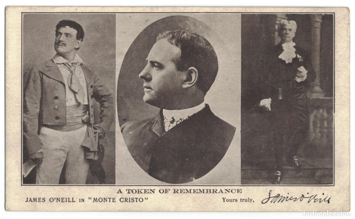 Postales: Actor O'NEILL, James_Sin datos. A Token of Remembrance. In Monte Cristo