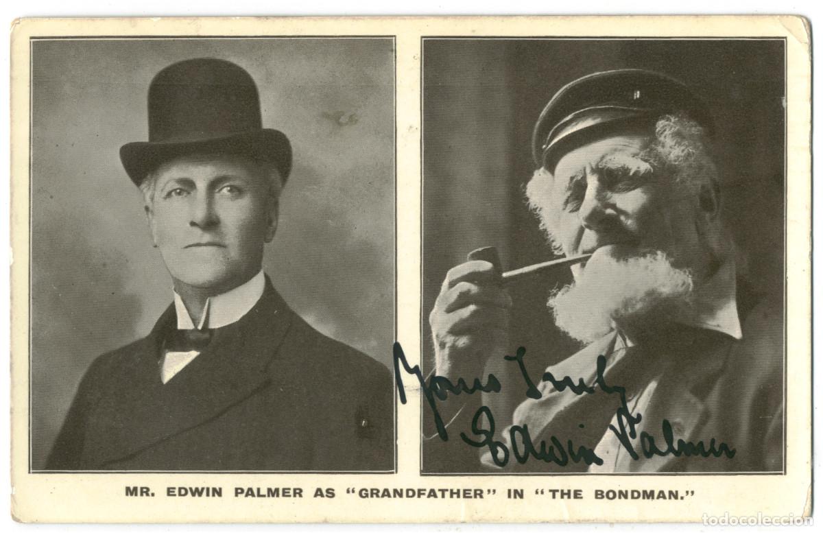 Postales: Actor PALMER, Edwin_Sin datos. As Grandfather in The Bondman. Signed Autograph Firmada