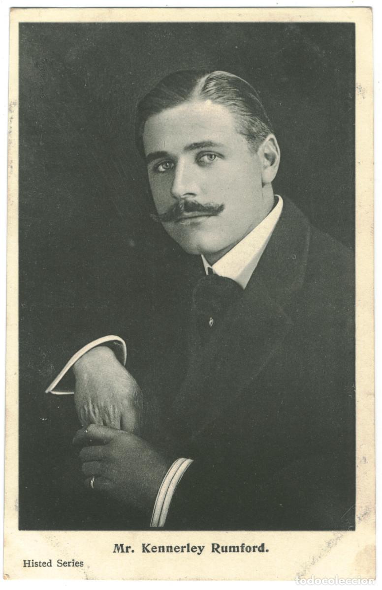 Postales: Actor RUMFORD, Kennerley_Histed