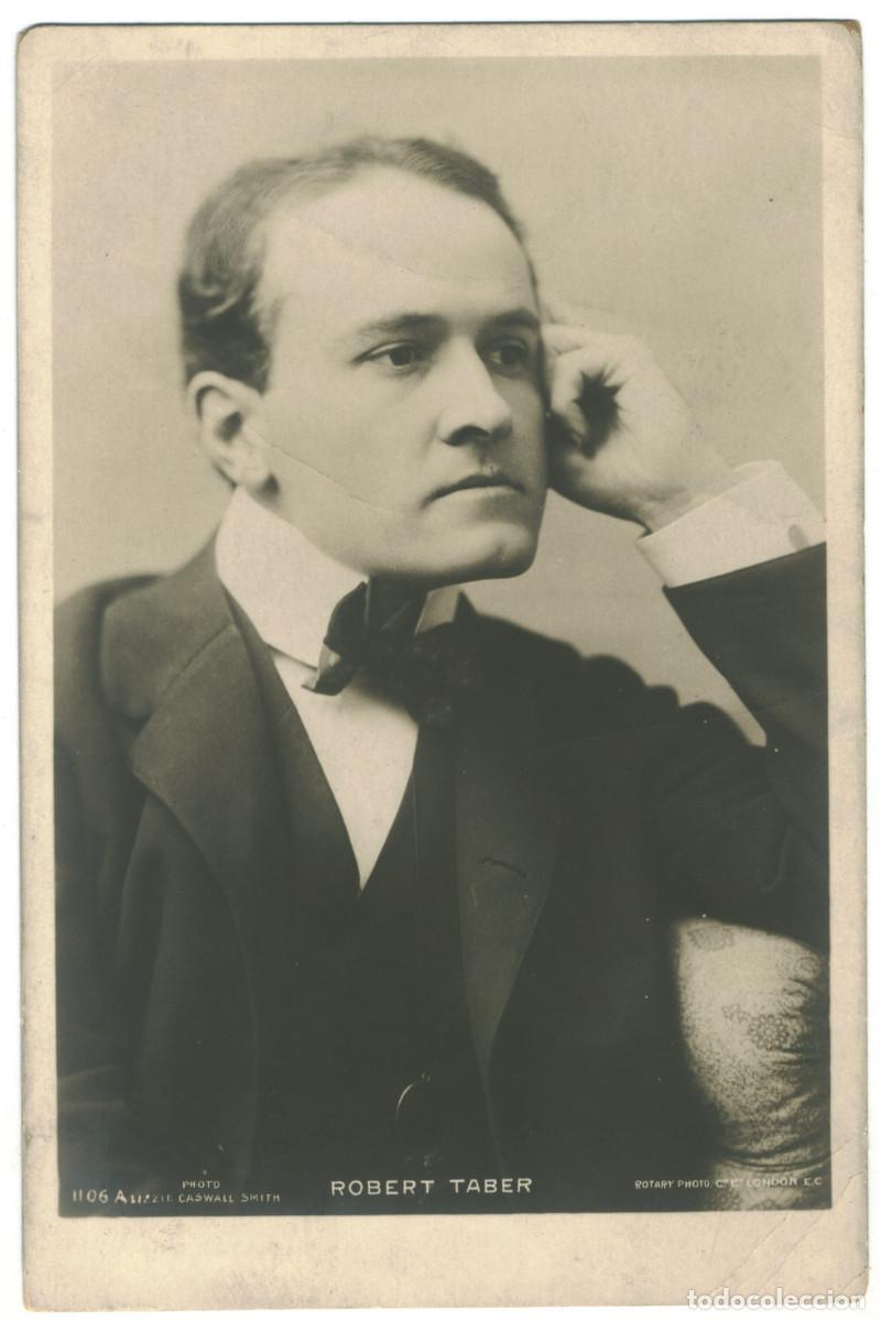 Postales: Actor TABER, Robert_Rotary. 1106. Photo Lizzie Caswall Smith