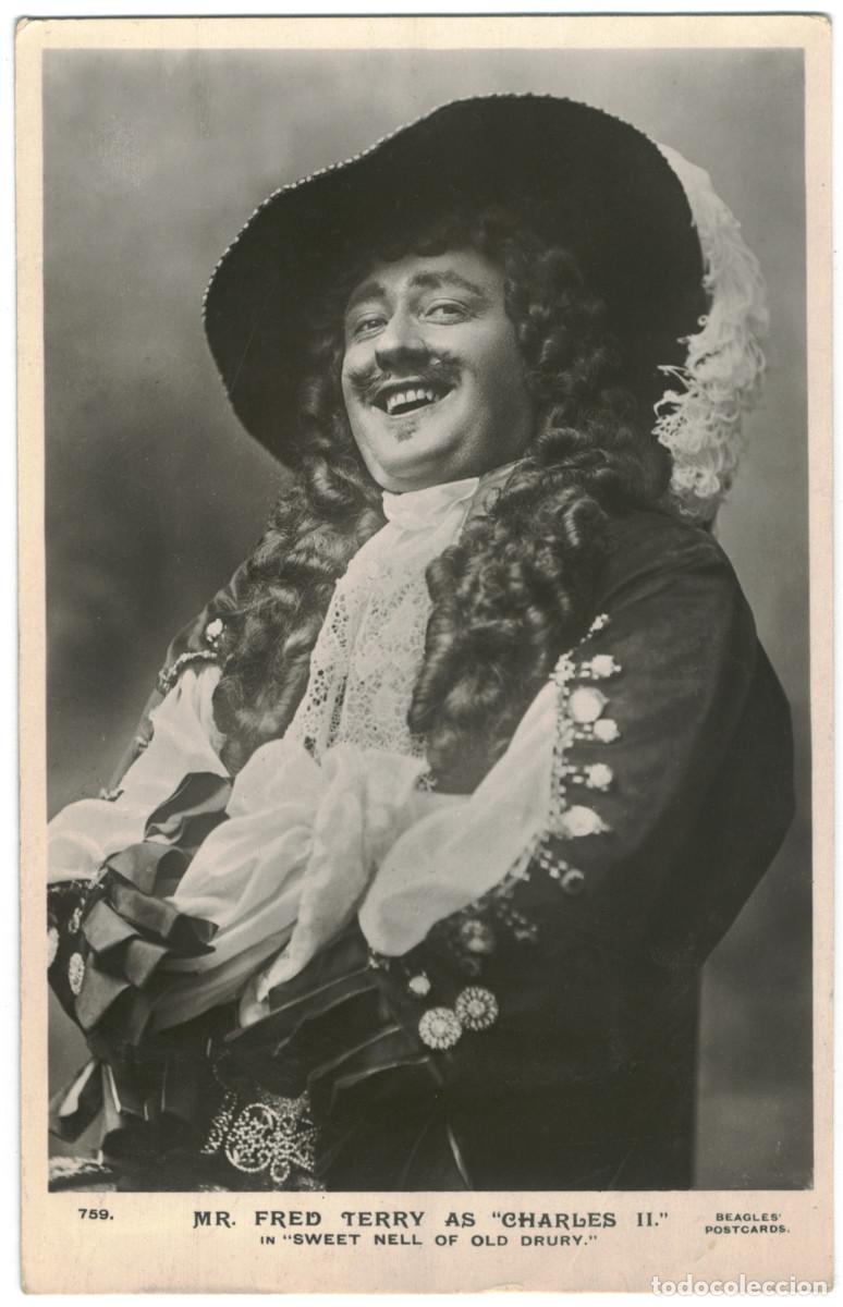 Postales: Actor TERRY, Fred_Beagles. 759. As Charles II in Sweet Nell of Old Drury