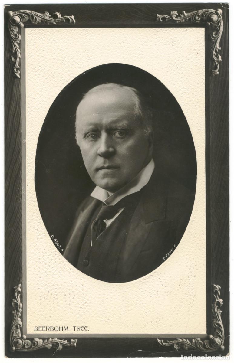 Postales: Actor TREE, Herbert Beerbohm_Rotary (Opalette; 4007 A). Photo C. Vandyk