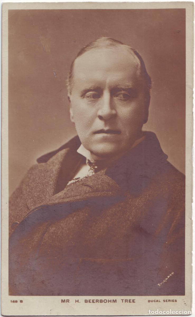 Postales: Actor TREE, Herbert Beerbohm_Ducal; 148 B. Photo Biograph