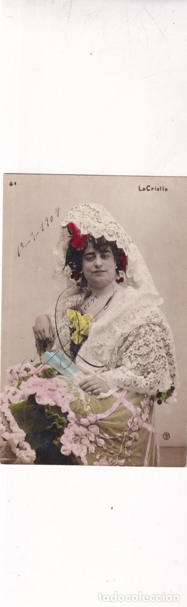 Postales: Postal artista, cupletista, La Criolla. Escrita en 1907 sin circular,