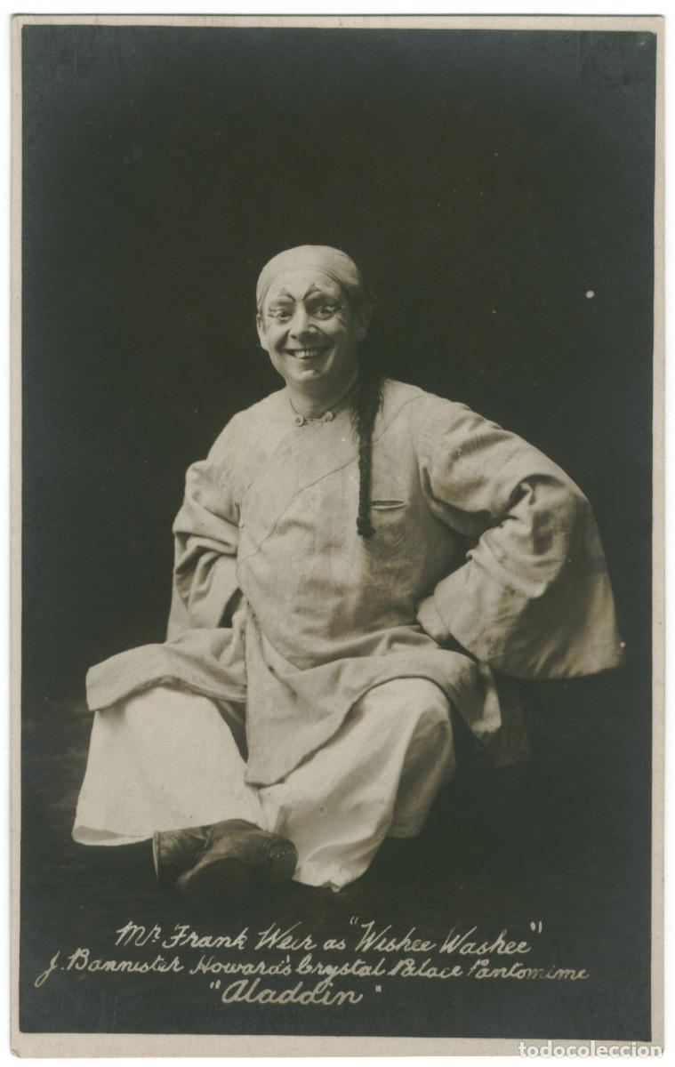 Postales: Actor WEIR, Frank_Sin datos. As Wiskee Waskee in Aladdin, de J. Bannister Howard (Crystal Palace)