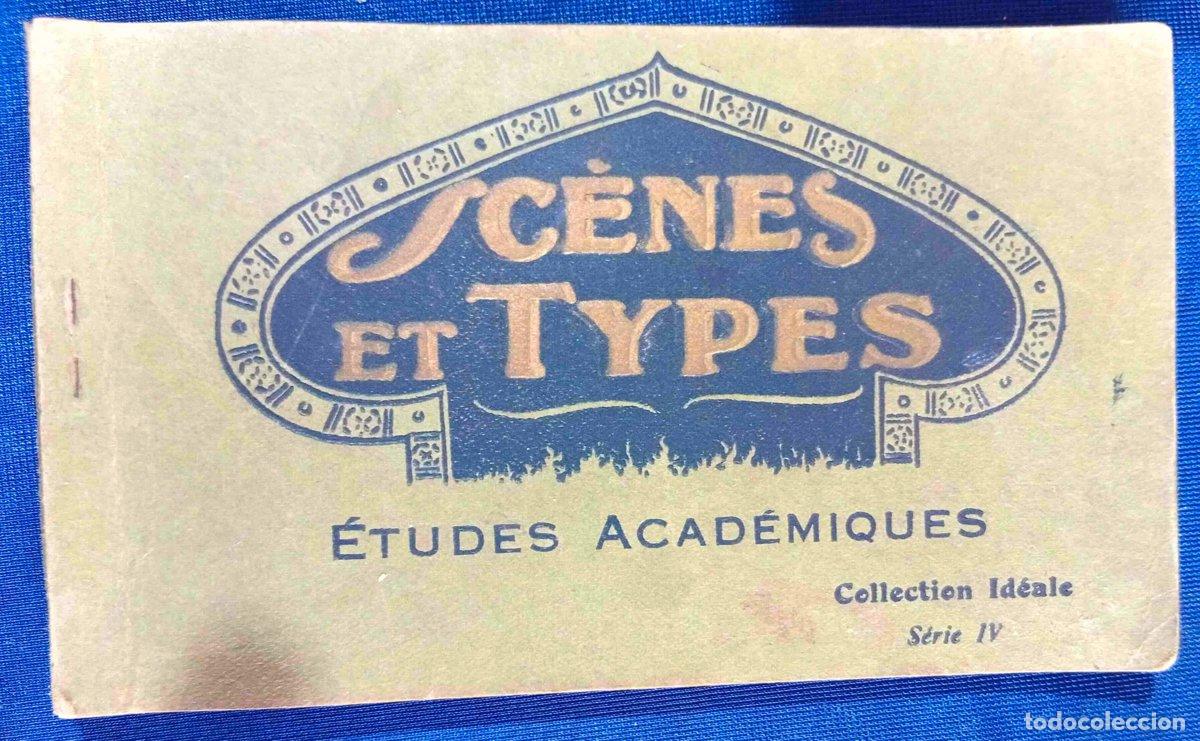 Postales: SCENES ET TYPES. &Eacute;TUDES ACAD&Eacute;MIQUES. 18 POSTALES ER&Oacute;TICAS. COLLECTION ID&Eacute;ALE. SERIE IV.