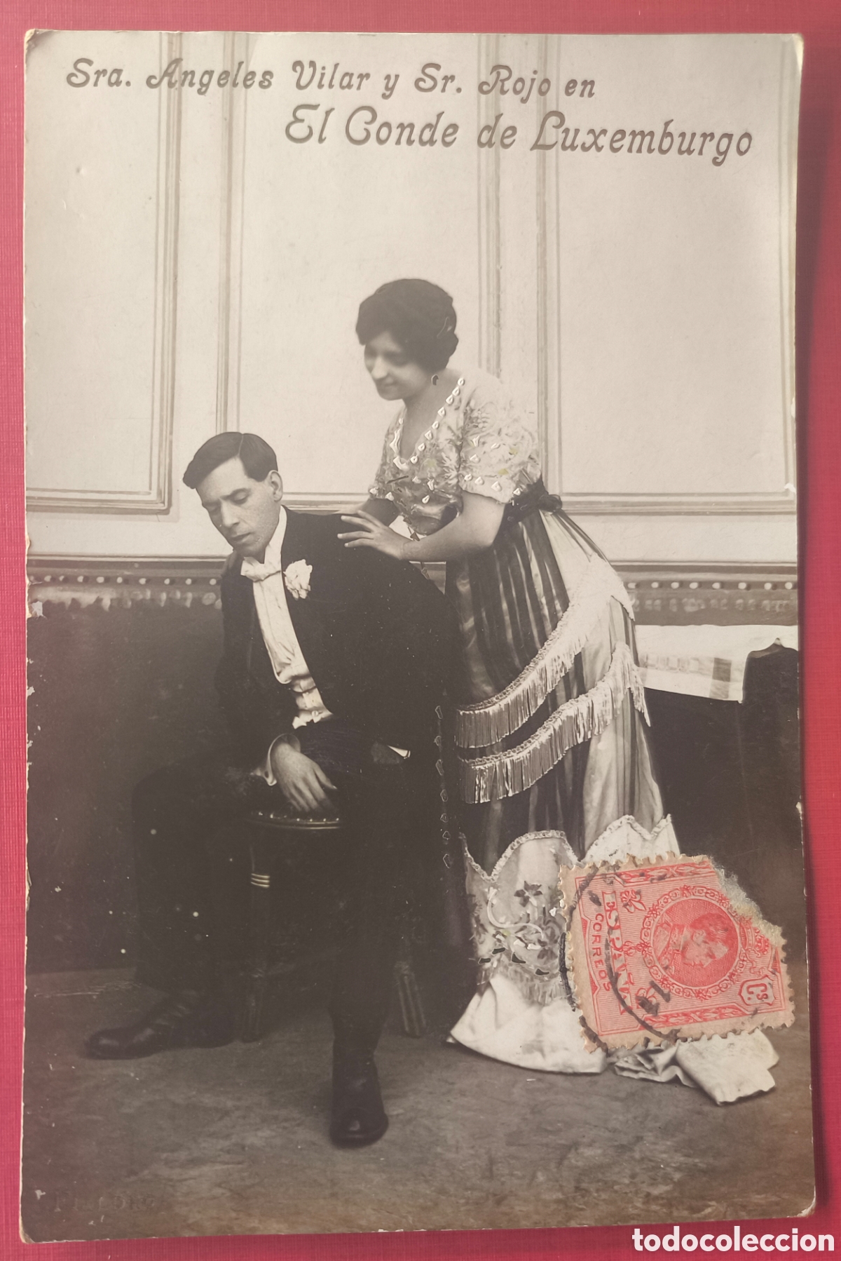 Postales: ZARZUELA OPERETA EL CONDE DE LUXEMBURGO &Aacute;NGELES VILAR Y RUB&Eacute;N ROJO POSTAL FOTOGR&Aacute;FICA C. 1910
